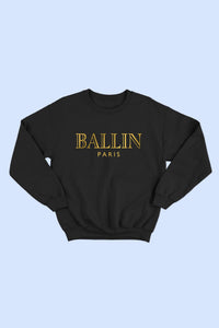 Ballin' Paris Sweatshirt